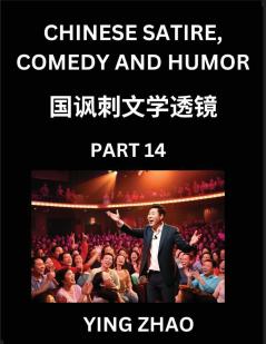 Learn Chinese Satire Comedy and Humor Stories (Part 14) - Practice Reading Mandarin Chinese Textbooks A Beginners Guide to Learn Ancient Language and Culture Words Laugh Out Loud with Simple Lessons Improve Vocabulary English Pinyin Simplified Cha