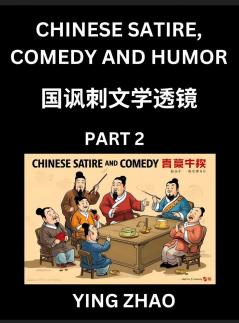 Learn Chinese Satire Comedy and Humor Stories (Part 2) - Practice Reading Mandarin Chinese Textbooks A Beginners Guide to Learn Ancient Language and Culture Words Laugh Out Loud with Simple Lessons Improve Vocabulary English Pinyin Simplified Char