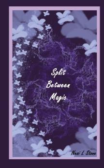 Split Between Magic