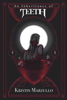 An Inheritance Of Teeth