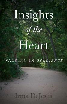 Insights of the Heart
