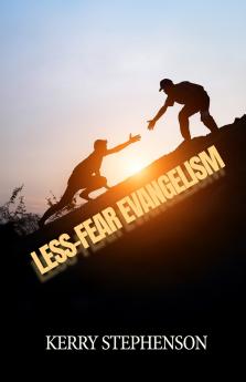 Less-Fear Evangelism