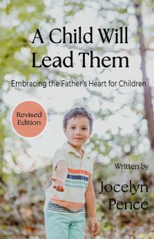A Child Will Lead Them