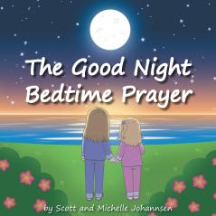 The Good Night Bedtime Prayer