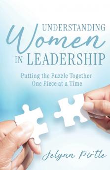Understanding Women in Leadership