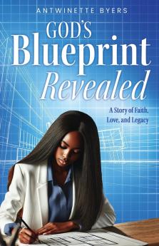 God's Blueprint Revealed