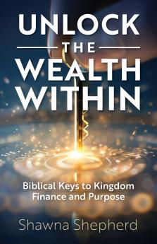 Unlock the Wealth Within