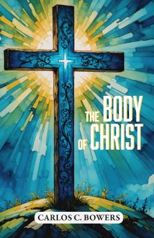 The Body of Christ