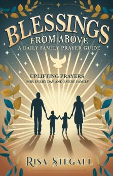 Blessings From Above A Daily Family Prayer Guide