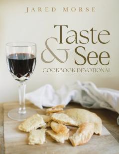 Taste & See Cookbook Devotional