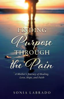 Finding Purpose Through the Pain