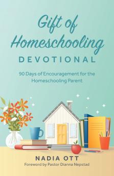 My Gift of Homeschooling Devotional
