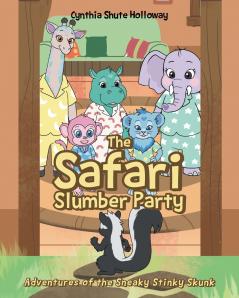 The Safari Slumber Party