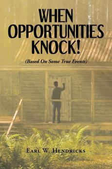 When Opportunities Knock