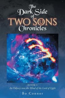 The Dark Side of Two Sons Chronicles