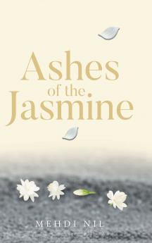 Ashes of the Jasmine