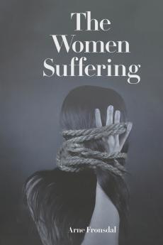 The Women Suffering