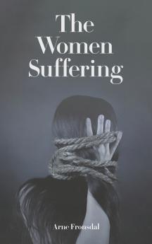The Women Suffering
