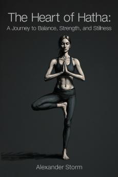 The Heart of Hatha