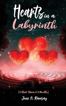 Hearts in a Labyrinth
