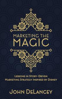 Marketing the Magic