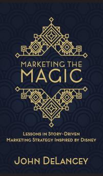 Marketing the Magic