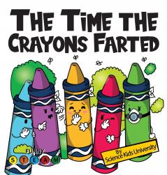 The Time the Crayons Farted