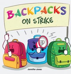 Backpacks On Strike