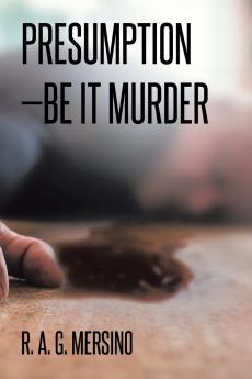 Presumption-Be It Murder