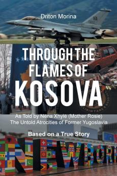 Through the Flames of Kosova