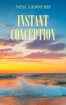 Instant Conception
