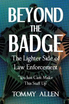 Beyond the Badge