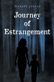 Journey of Estrangement