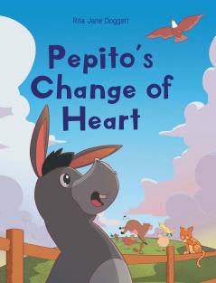 PEPITO'S CHANGE OF HEART