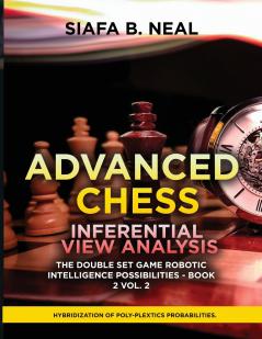Advanced Chess Inferential View Analysis