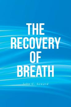 The Recovery of Breath