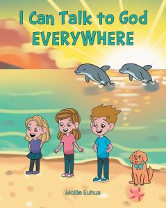 I Can Talk to God EVERYWHERE