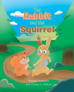 The Rabbit and the Squirrel