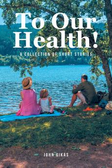 To Our Health!