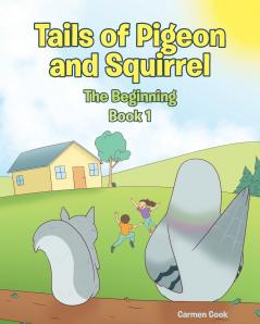 Tails of Pigeon and Squirrel