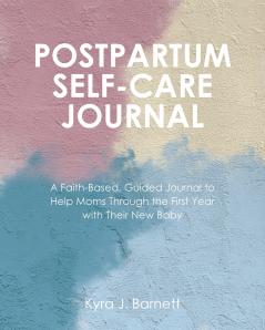 POSTPARTUM SELF-CARE JOURNAL