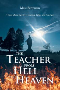 The Teacher from Hell to Heaven