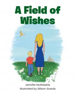 A Field of Wishes