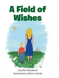 A Field of Wishes