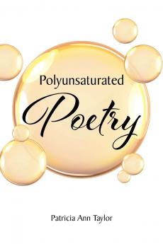 Polyunsaturated Poetry
