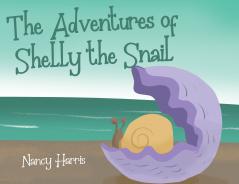 The Adventures of Shelly the Snail