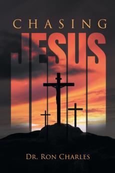 Chasing Jesus