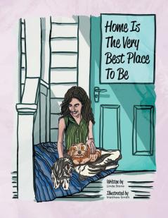 Home Is The Very Best Place To Be