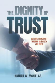The Dignity of Trust