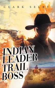 Indian Leader Trail Boss